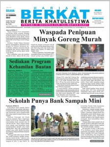 Koran Berkat Edisi Selasa 22 Februari 2022, Headline : Waspada Penipuan Minyak Goreng Murah